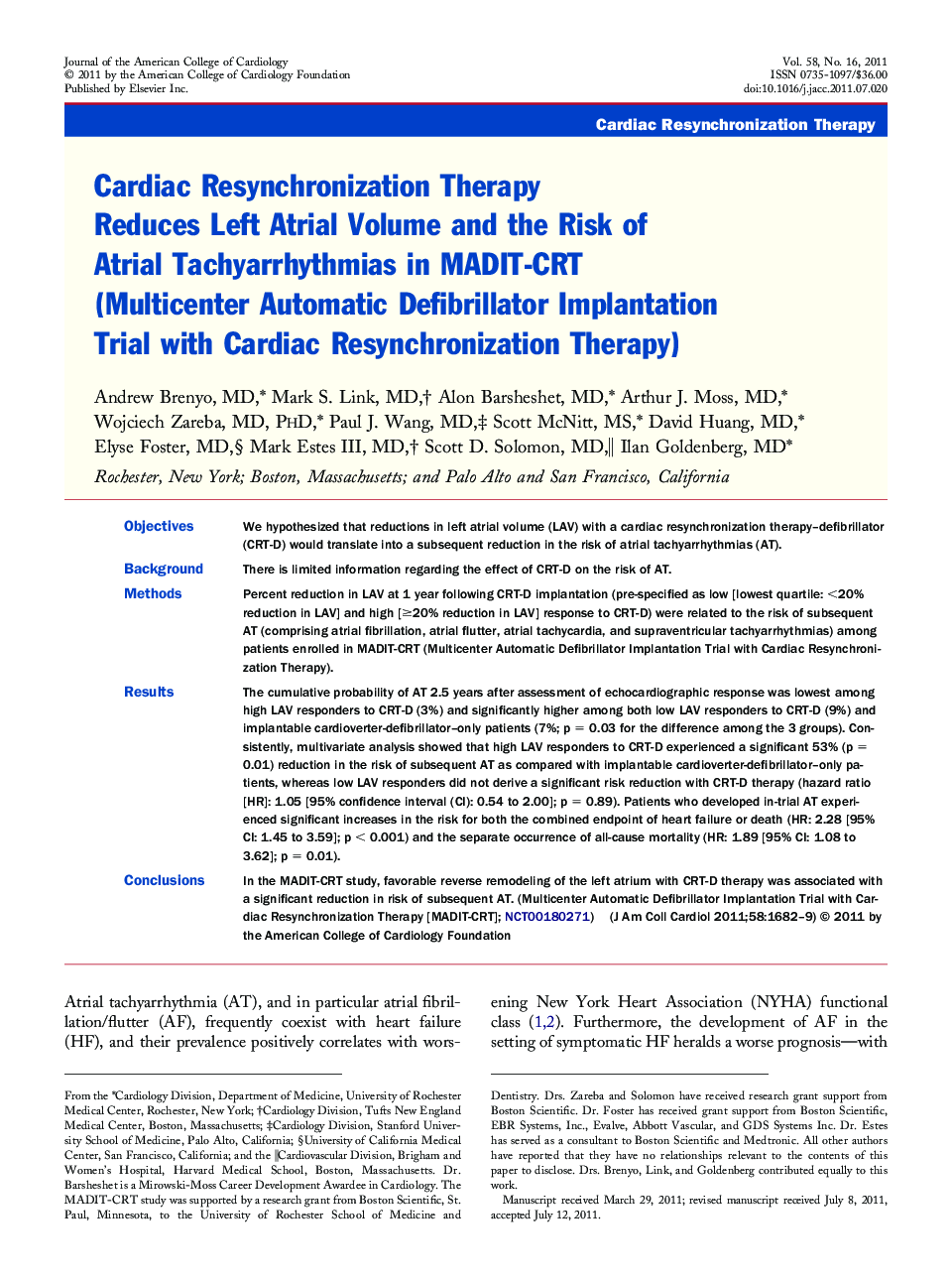 Cardiac Resynchronization Therapy Reduces Left Atrial Volume and the Risk of Atrial Tachyarrhythmias in MADIT-CRT (Multicenter Automatic Defibrillator Implantation Trial with Cardiac Resynchronization Therapy) 
