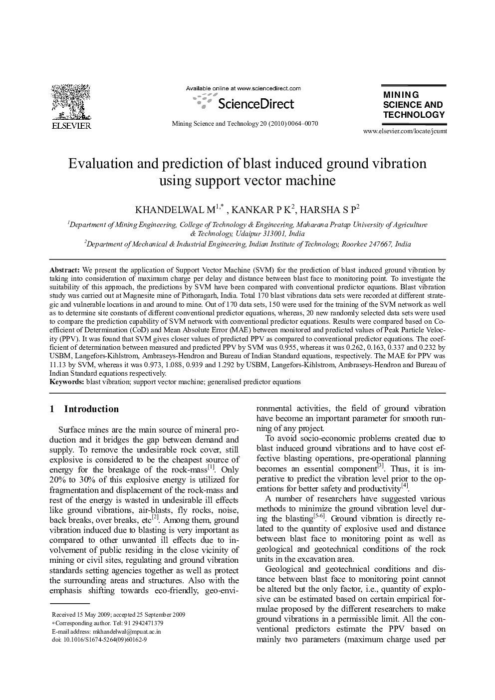 Evaluation and prediction of blast induced ground vibration using support vector machine