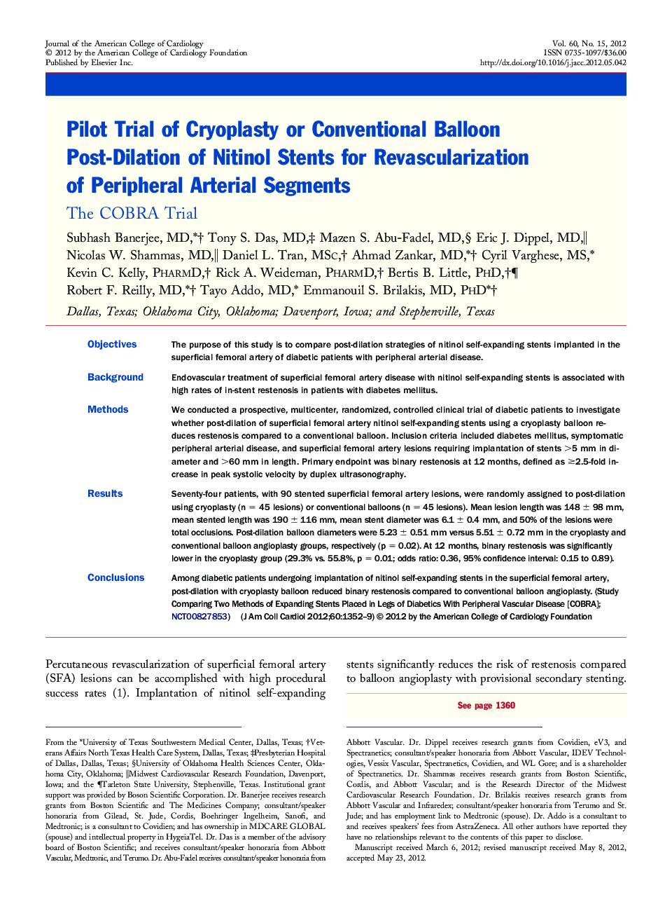 Pilot Trial of Cryoplasty or Conventional Balloon Post-Dilation of Nitinol Stents for Revascularization of Peripheral Arterial Segments : The COBRA Trial