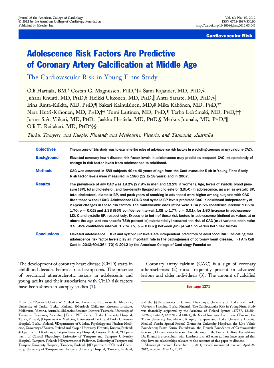 Adolescence Risk Factors Are Predictive of Coronary Artery Calcification at Middle Age : The Cardiovascular Risk in Young Finns Study