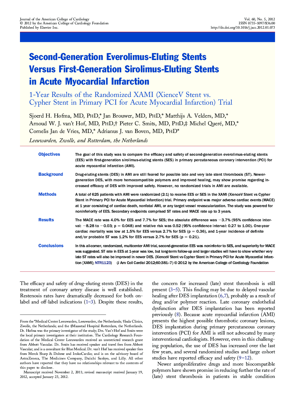 Second-Generation Everolimus-Eluting Stents Versus First-Generation Sirolimus-Eluting Stents in Acute Myocardial Infarction : 1-Year Results of the Randomized XAMI (XienceV Stent vs. Cypher Stent in Primary PCI for Acute Myocardial Infarction) Trial