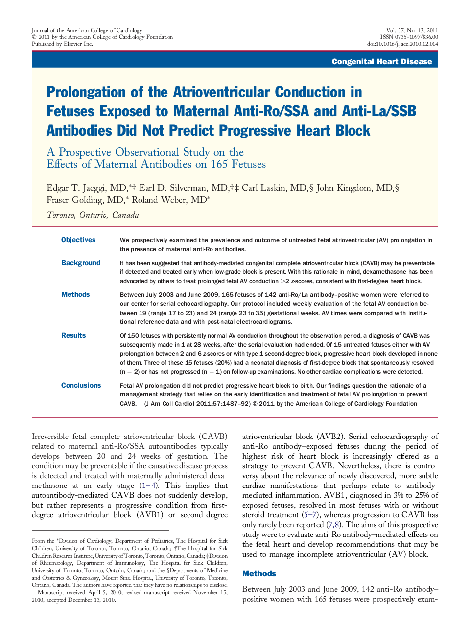 Prolongation of the Atrioventricular Conduction in Fetuses Exposed to Maternal Anti-Ro/SSA and Anti-La/SSB Antibodies Did Not Predict Progressive Heart Block : A Prospective Observational Study on the Effects of Maternal Antibodies on 165 Fetuses