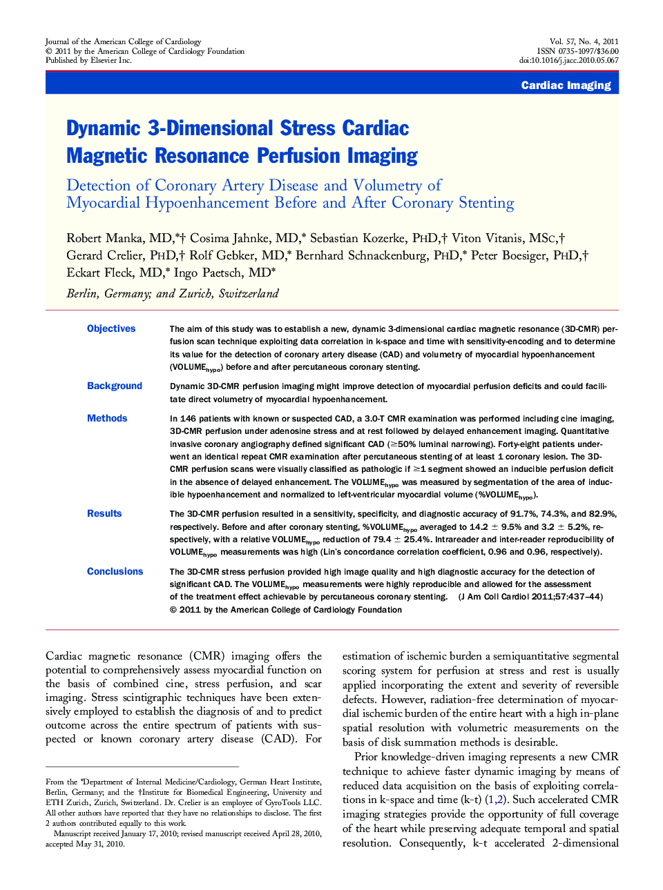 Dynamic 3-Dimensional Stress Cardiac Magnetic Resonance Perfusion Imaging : Detection of Coronary Artery Disease and Volumetry of Myocardial Hypoenhancement Before and After Coronary Stenting