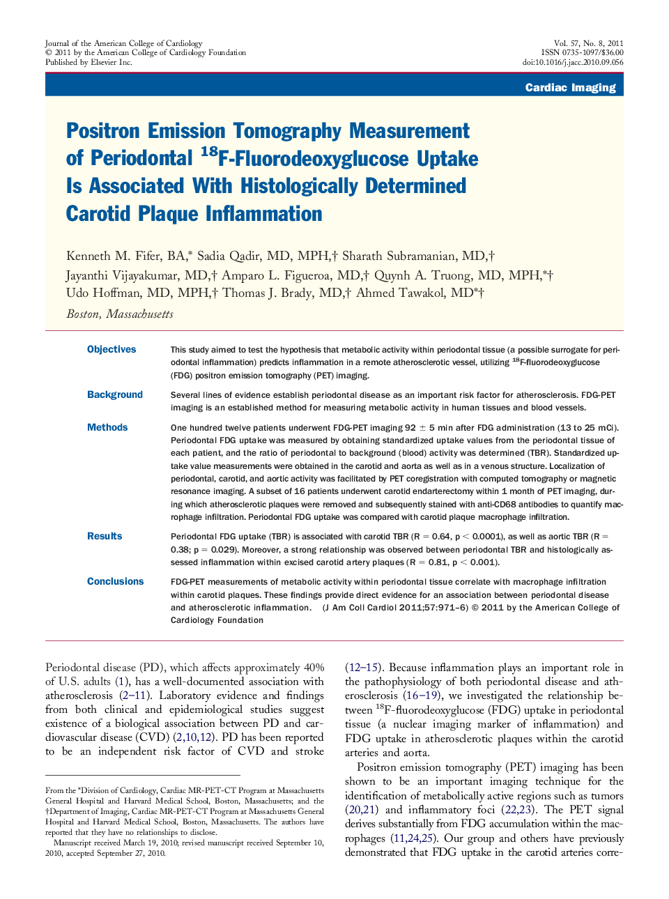 Positron Emission Tomography Measurement of Periodontal 18F-Fluorodeoxyglucose Uptake Is Associated With Histologically Determined Carotid Plaque Inflammation 