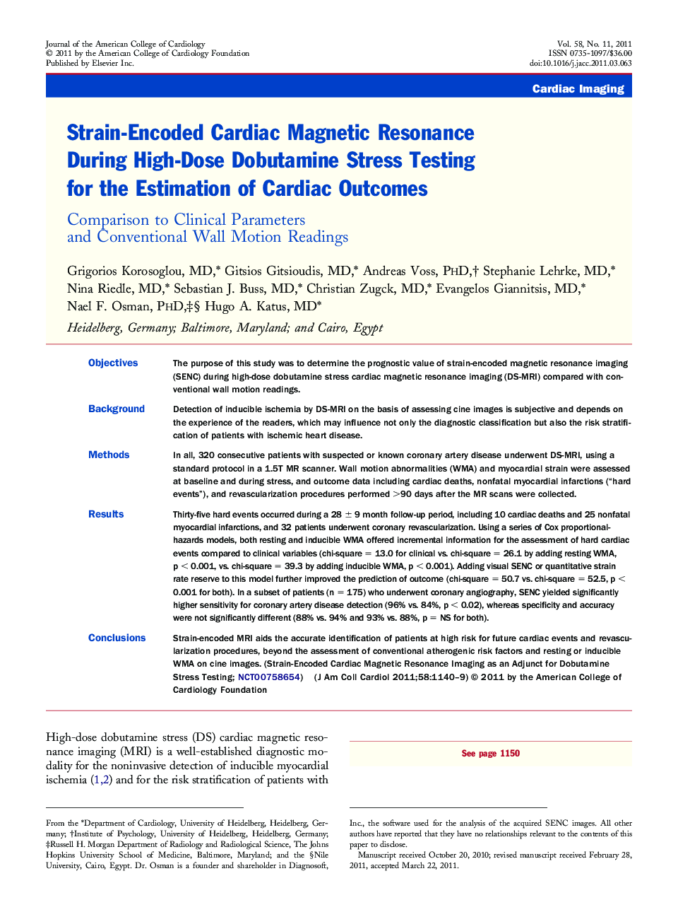 Strain-Encoded Cardiac Magnetic Resonance During High-Dose Dobutamine Stress Testing for the Estimation of Cardiac Outcomes : Comparison to Clinical Parameters and Conventional Wall Motion Readings