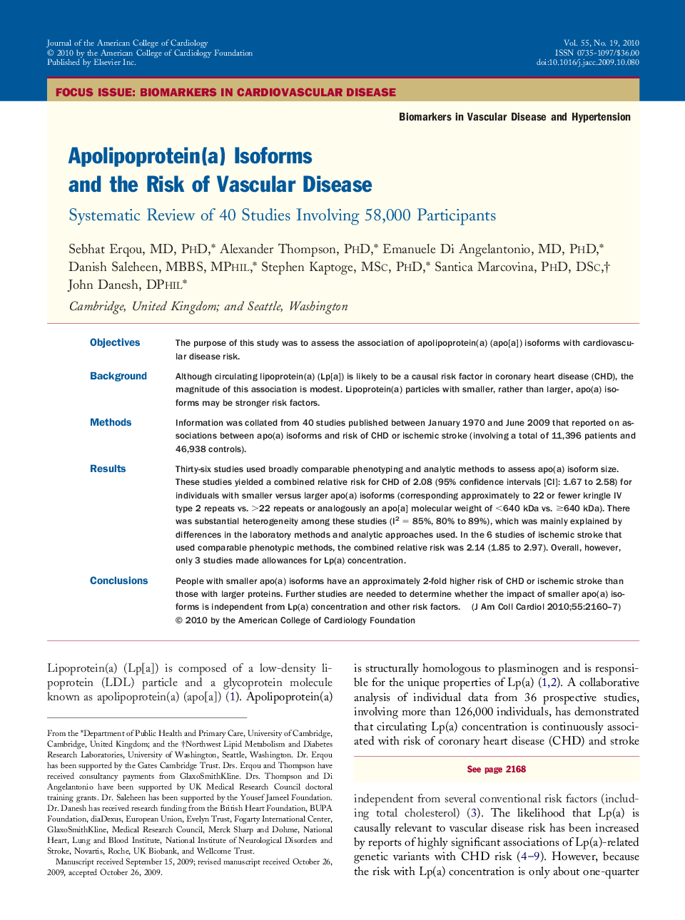 Apolipoprotein(a) Isoforms and the Risk of Vascular Disease : Systematic Review of 40 Studies Involving 58,000 Participants