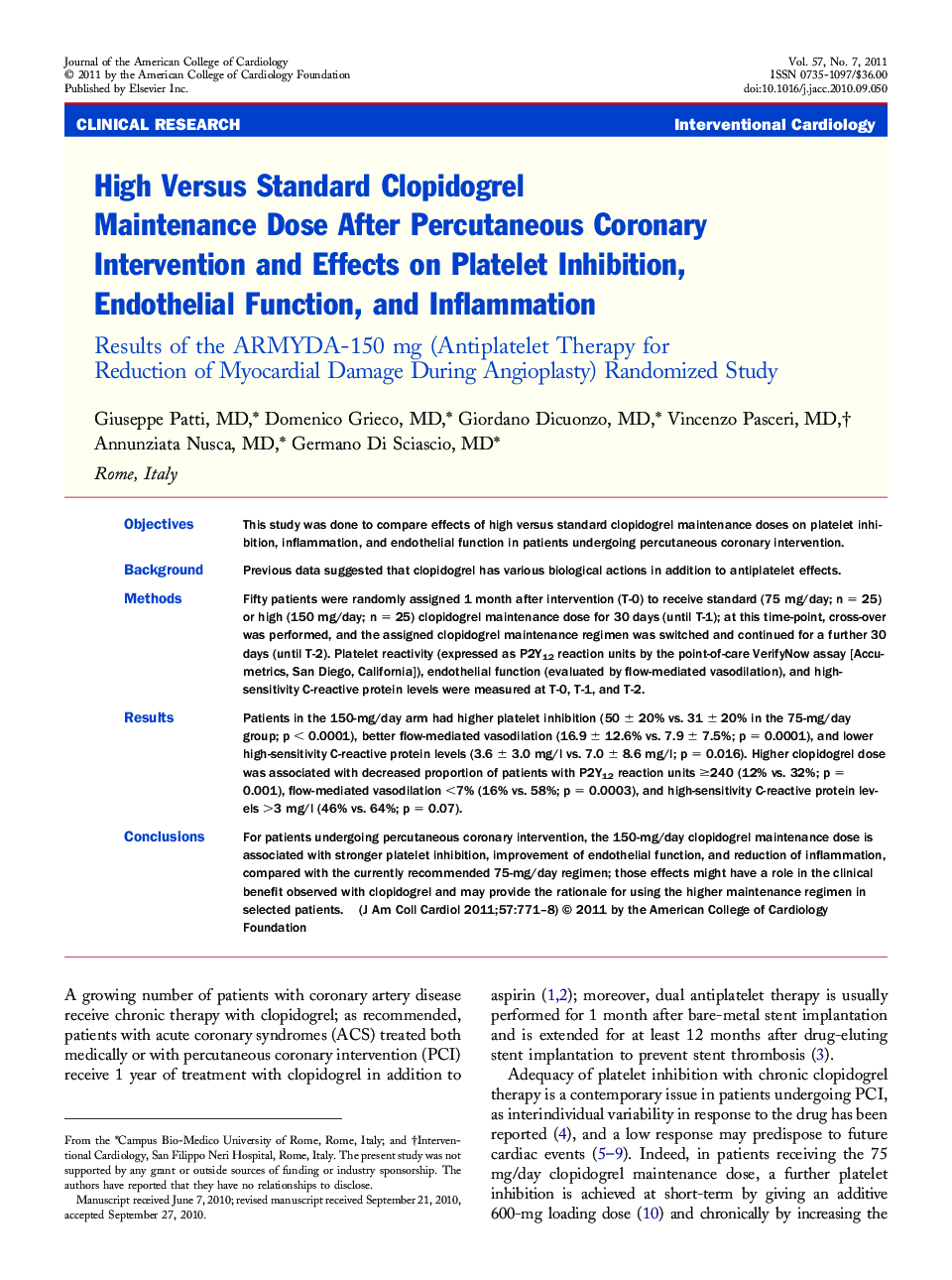 High Versus Standard Clopidogrel Maintenance Dose After Percutaneous Coronary Intervention and Effects on Platelet Inhibition, Endothelial Function, and Inflammation : Results of the ARMYDA-150 mg (Antiplatelet Therapy for Reduction of Myocardial Damage D