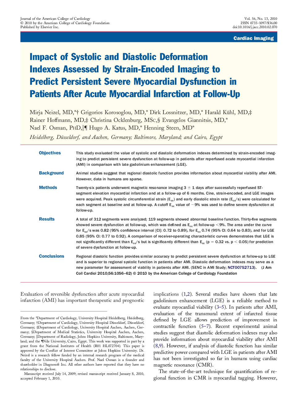 Impact of Systolic and Diastolic Deformation Indexes Assessed by Strain-Encoded Imaging to Predict Persistent Severe Myocardial Dysfunction in Patients After Acute Myocardial Infarction at Follow-Up 