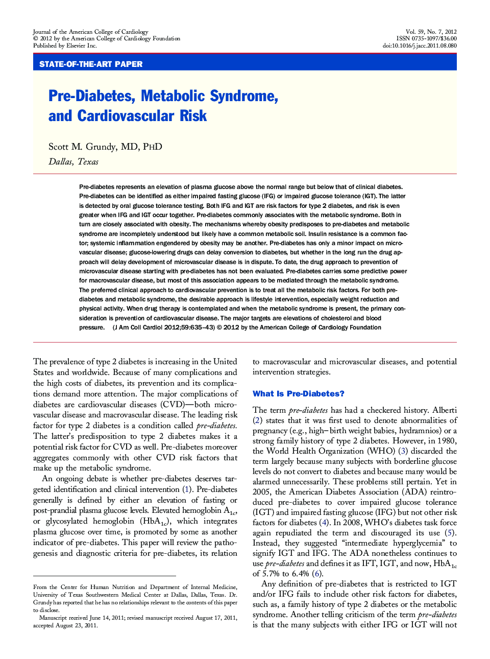 Pre-Diabetes, Metabolic Syndrome, and Cardiovascular Risk 