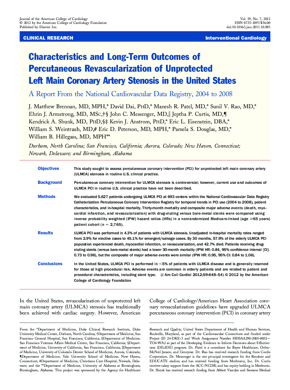 Characteristics and Long-Term Outcomes of Percutaneous Revascularization of Unprotected Left Main Coronary Artery Stenosis in the United States : A Report From the National Cardiovascular Data Registry, 2004 to 2008