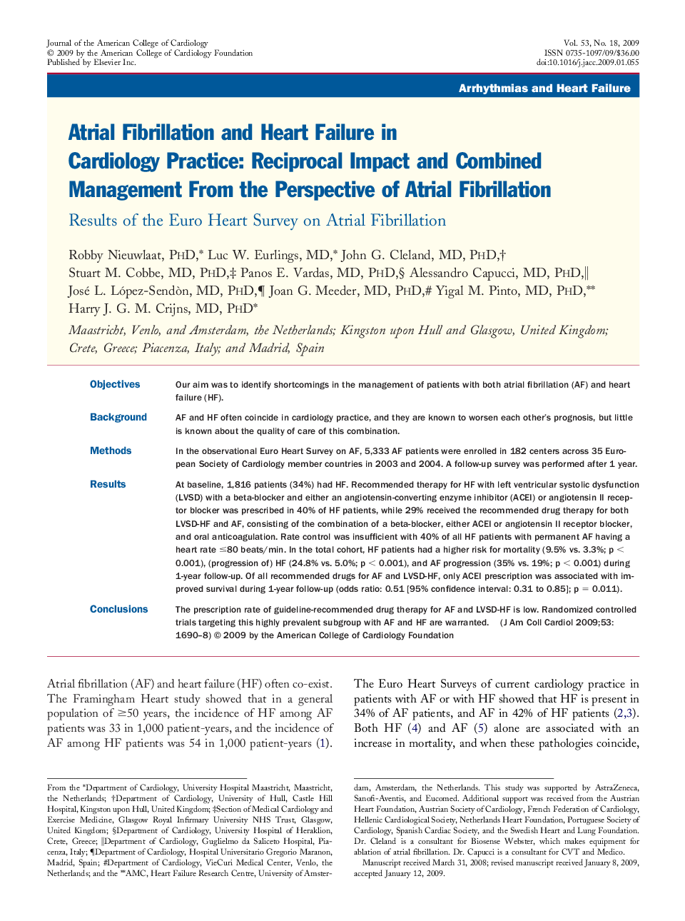 Atrial Fibrillation and Heart Failure in Cardiology Practice: Reciprocal Impact and Combined Management From the Perspective of Atrial Fibrillation : Results of the Euro Heart Survey on Atrial Fibrillation