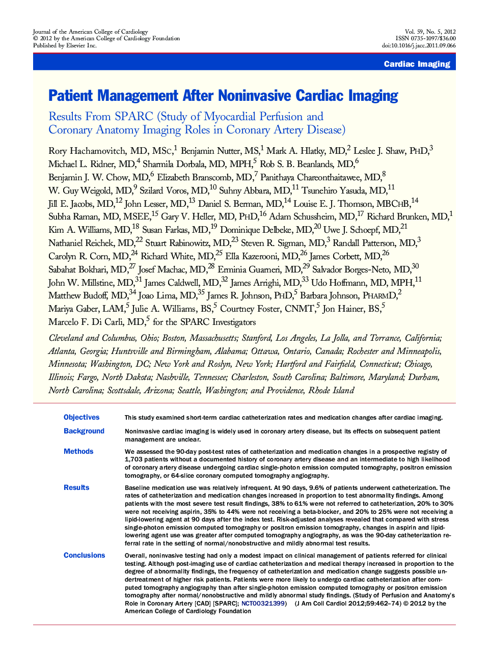 Patient Management After Noninvasive Cardiac Imaging : Results From SPARC (Study of Myocardial Perfusion and Coronary Anatomy Imaging Roles in Coronary Artery Disease)