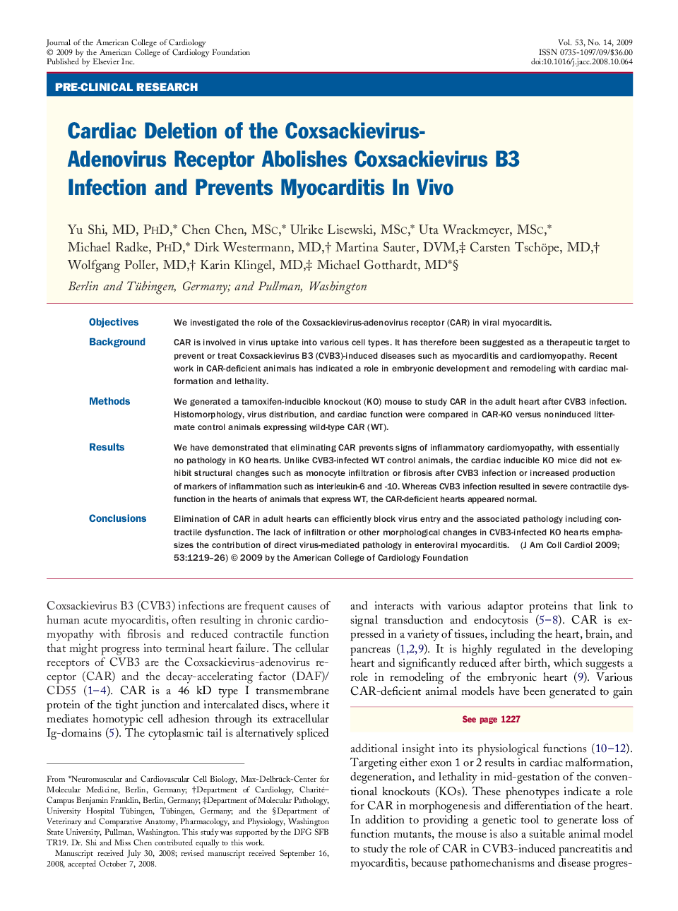 Cardiac Deletion of the Coxsackievirus-Adenovirus Receptor Abolishes Coxsackievirus B3 Infection and Prevents Myocarditis In Vivo