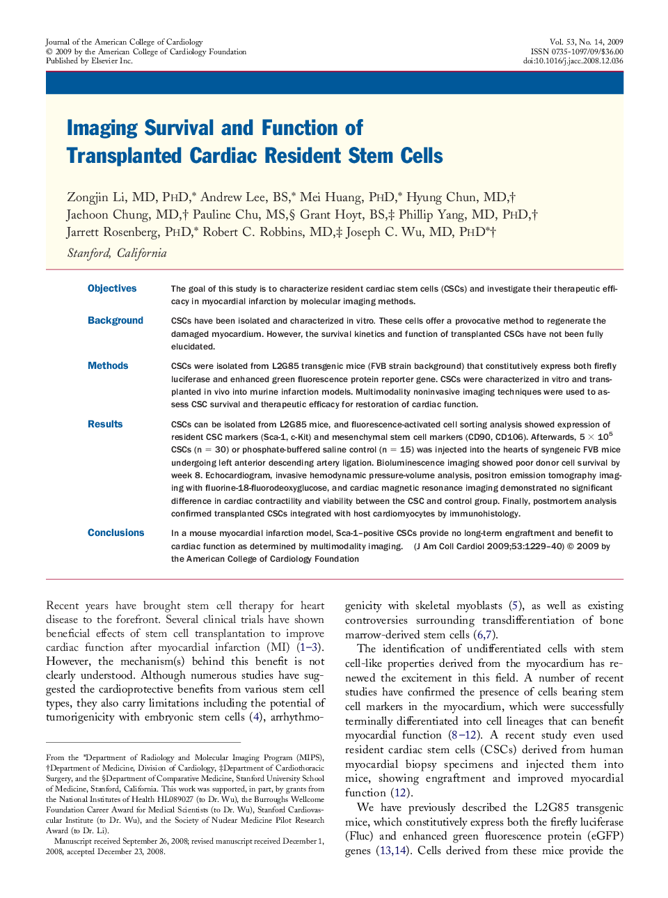 Imaging Survival and Function of Transplanted Cardiac Resident Stem Cells 