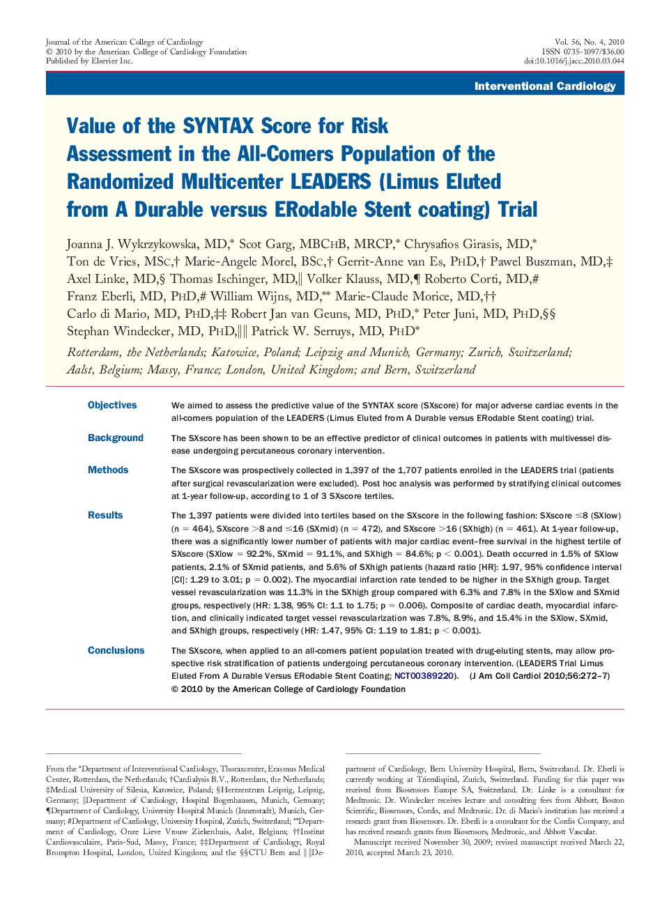 Value of the SYNTAX Score for Risk Assessment in the All-Comers Population of the Randomized Multicenter LEADERS (Limus Eluted from A Durable versus ERodable Stent coating) Trial 