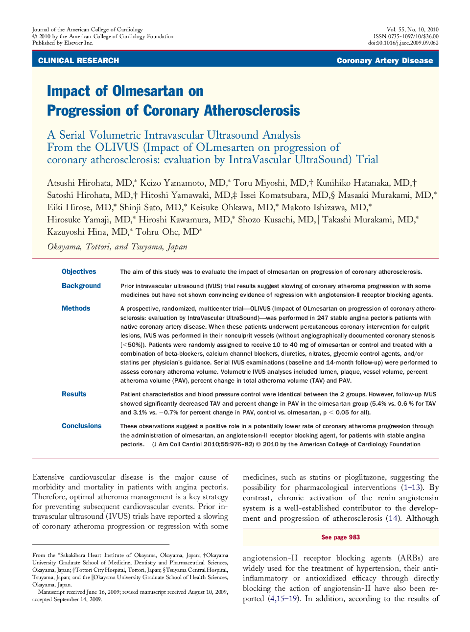 Impact of Olmesartan on Progression of Coronary Atherosclerosis: A Serial Volumetric Intravascular Ultrasound Analysis From the OLIVUS (Impact of OLmesarten on progression of coronary atherosclerosis: evaluation by IntraVascular UltraSound) Trial
