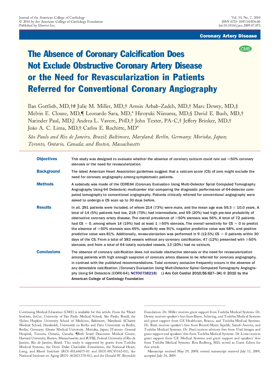 The Absence of Coronary Calcification Does Not Exclude Obstructive Coronary Artery Disease or the Need for Revascularization in Patients Referred for Conventional Coronary Angiography 