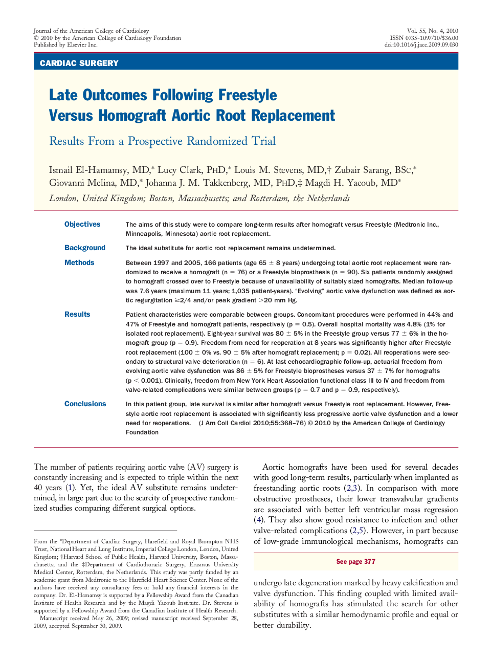 Late Outcomes Following Freestyle Versus Homograft Aortic Root Replacement : Results From a Prospective Randomized Trial