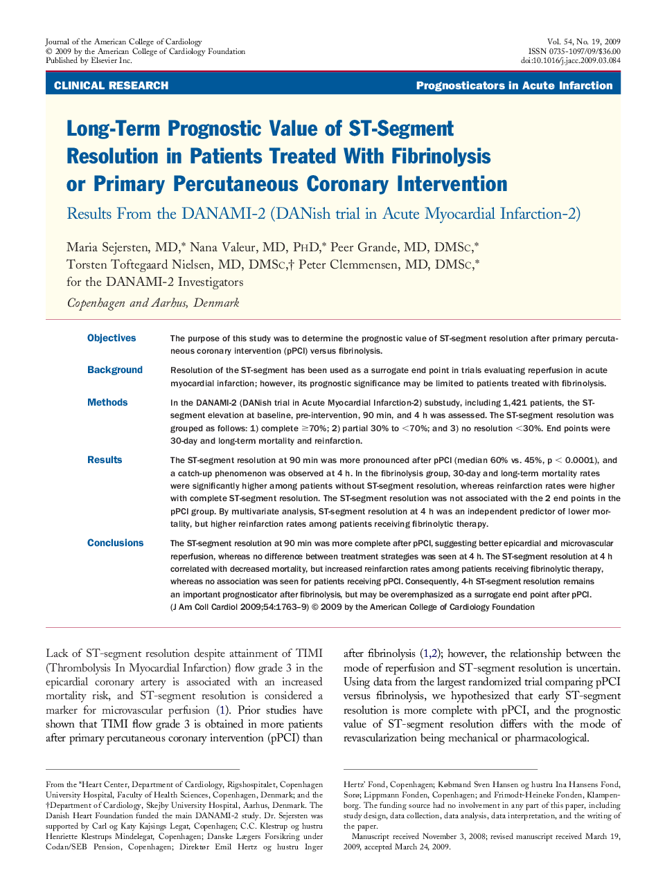 Long-Term Prognostic Value of ST-Segment Resolution in Patients Treated With Fibrinolysis or Primary Percutaneous Coronary Intervention : Results From the DANAMI-2 (DANish trial in Acute Myocardial Infarction-2)