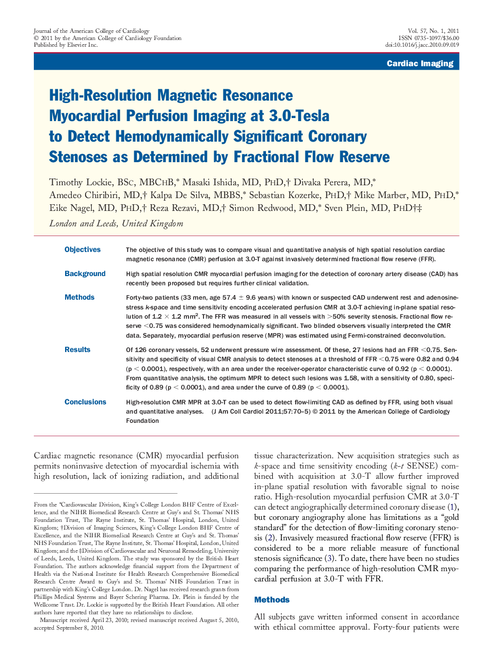 High-Resolution Magnetic Resonance Myocardial Perfusion Imaging at 3.0-Tesla to Detect Hemodynamically Significant Coronary Stenoses as Determined by Fractional Flow Reserve 