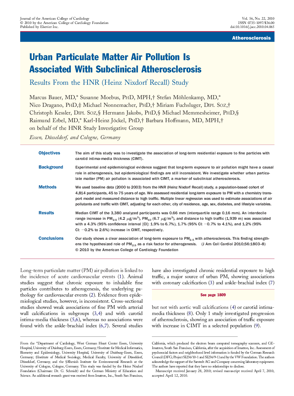 Urban Particulate Matter Air Pollution Is Associated With Subclinical Atherosclerosis : Results From the HNR (Heinz Nixdorf Recall) Study