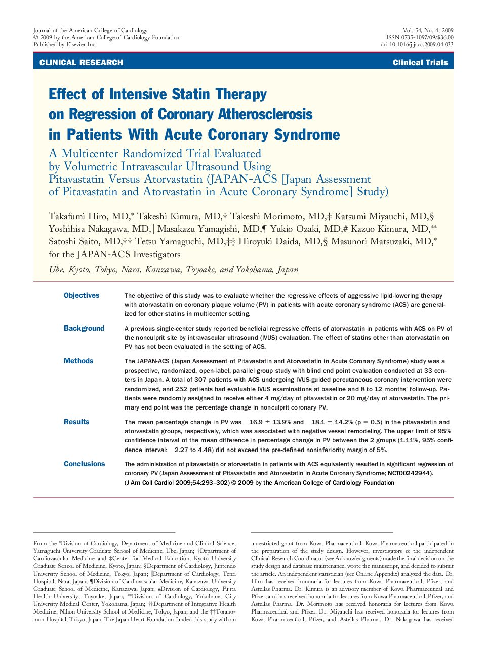 Effect of Intensive Statin Therapy on Regression of Coronary Atherosclerosis in Patients With Acute Coronary Syndrome : A Multicenter Randomized Trial Evaluated by Volumetric Intravascular Ultrasound Using Pitavastatin Versus Atorvastatin (JAPAN-ACS [Japa