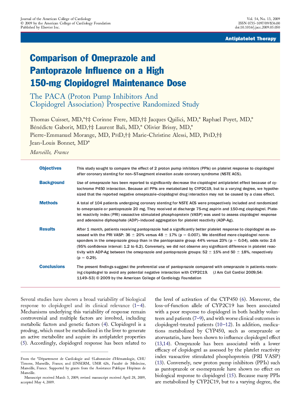 Comparison of Omeprazole and Pantoprazole Influence on a High 150-mg Clopidogrel Maintenance Dose : The PACA (Proton Pump Inhibitors And Clopidogrel Association) Prospective Randomized Study