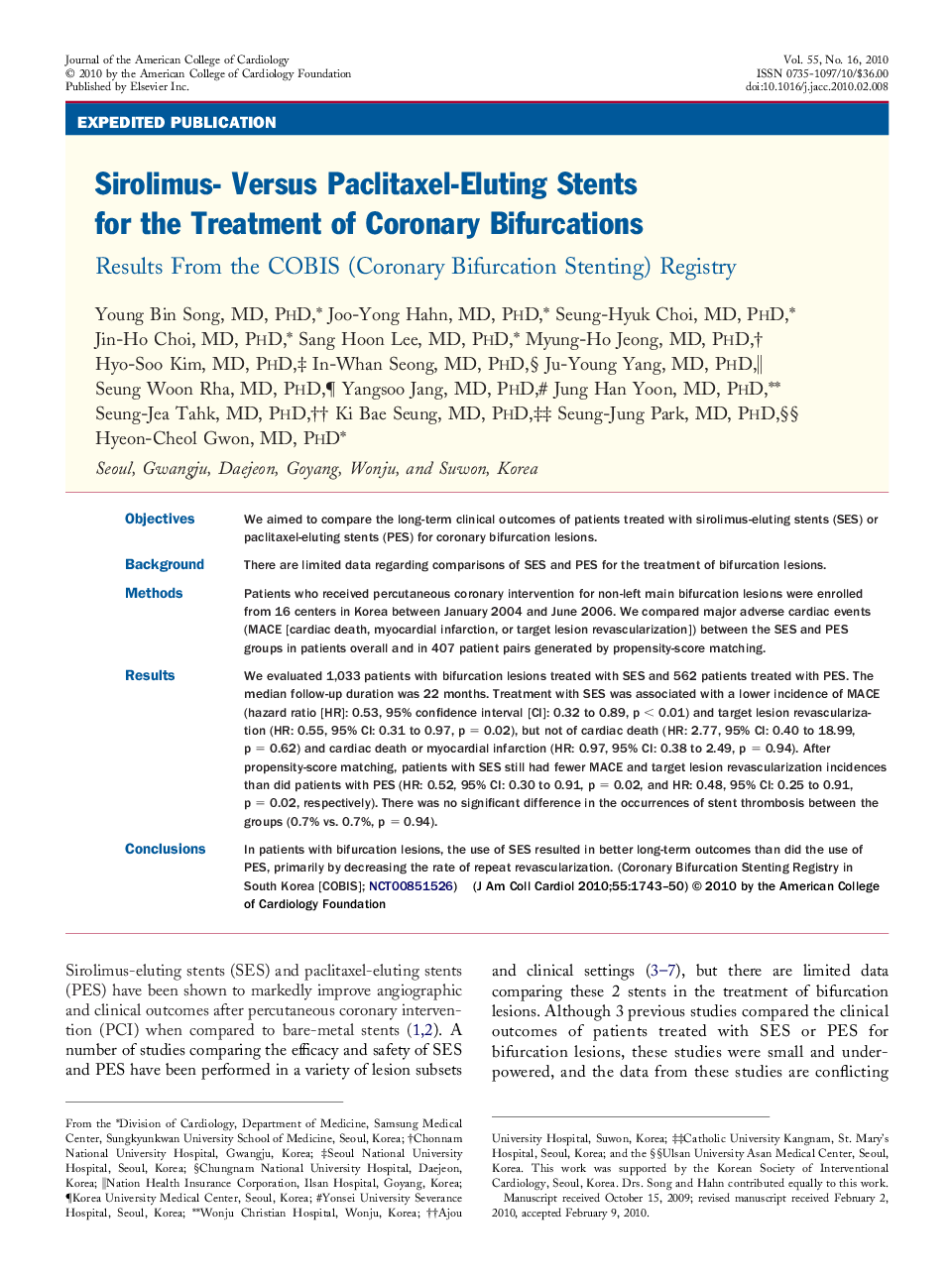 Sirolimus- Versus Paclitaxel-Eluting Stents for the Treatment of Coronary Bifurcations : Results From the COBIS (Coronary Bifurcation Stenting) Registry