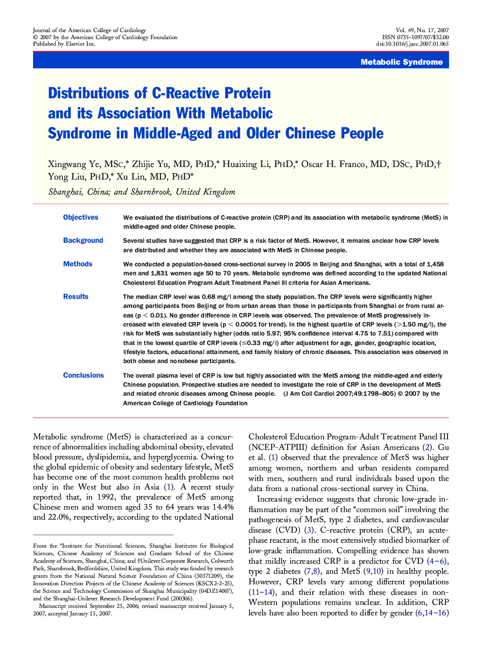 Distributions of C-Reactive Protein and its Association With Metabolic Syndrome in Middle-Aged and Older Chinese People 