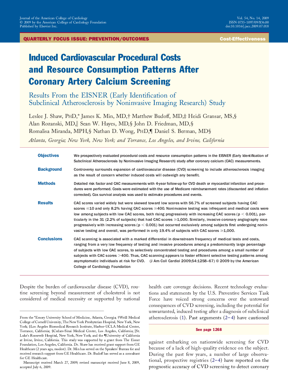 Induced Cardiovascular Procedural Costs and Resource Consumption Patterns After Coronary Artery Calcium Screening : Results From the EISNER (Early Identification of Subclinical Atherosclerosis by Noninvasive Imaging Research) Study