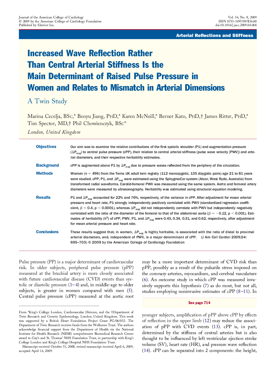 Increased Wave Reflection Rather Than Central Arterial Stiffness Is the Main Determinant of Raised Pulse Pressure in Women and Relates to Mismatch in Arterial Dimensions : A Twin Study