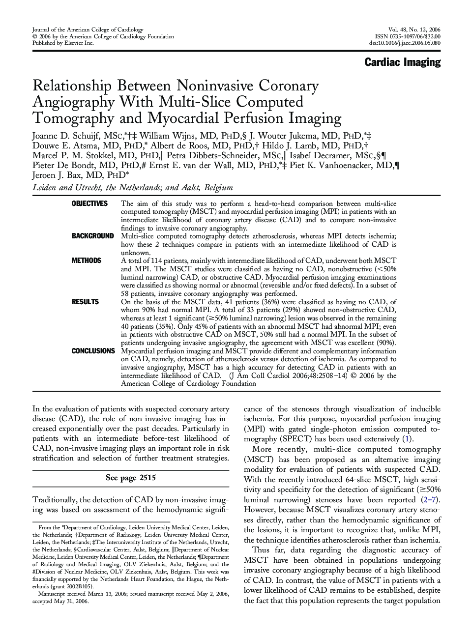 Relationship Between Noninvasive Coronary Angiography With Multi-Slice Computed Tomography and Myocardial Perfusion Imaging 