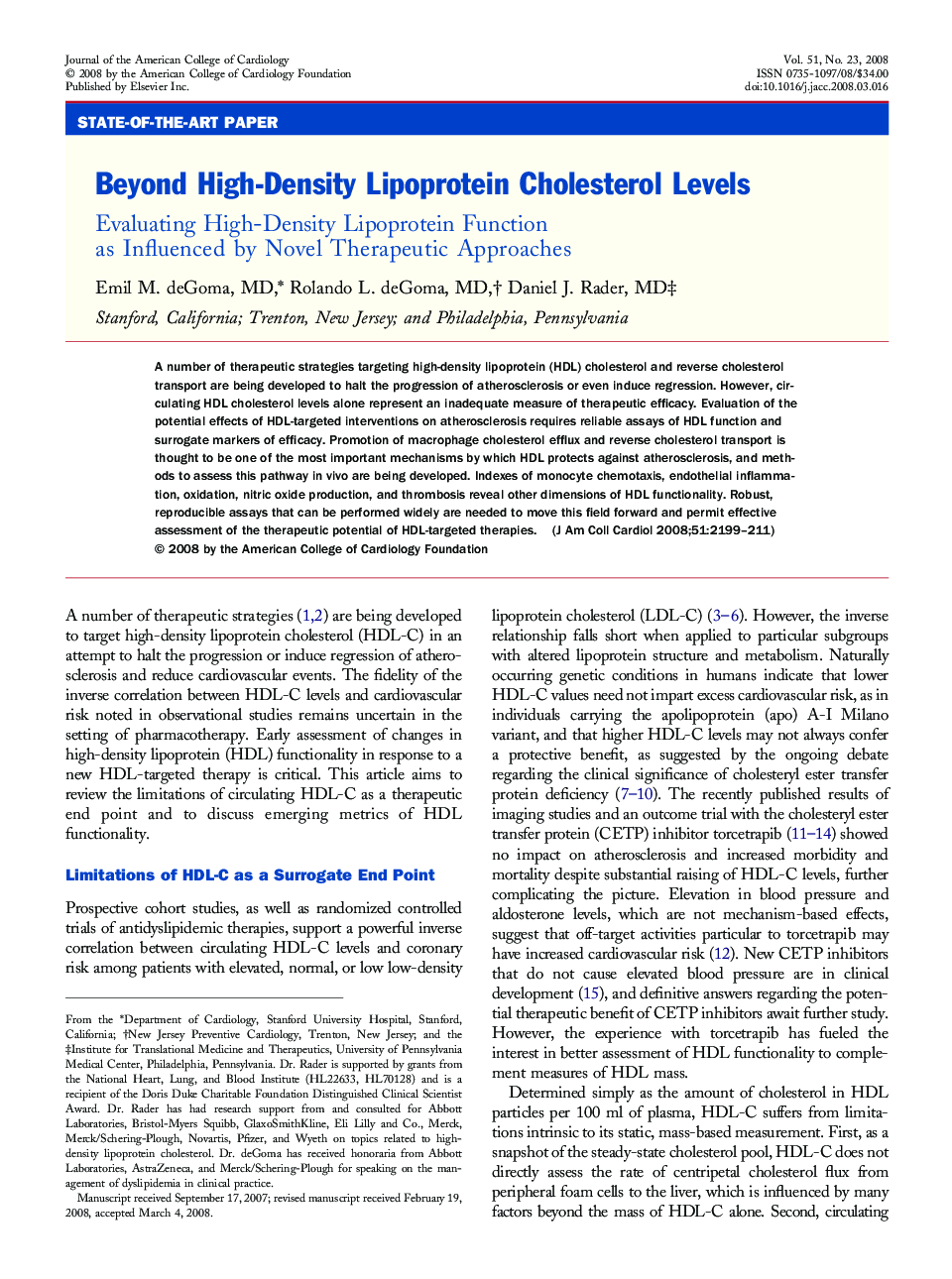 Beyond High-Density Lipoprotein Cholesterol Levels : Evaluating High-Density Lipoprotein Function as Influenced by Novel Therapeutic Approaches