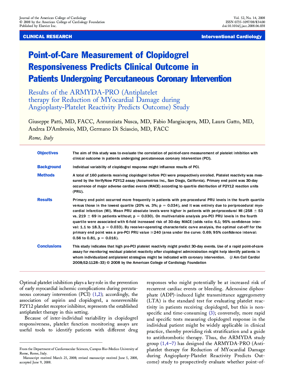 Point-of-Care Measurement of Clopidogrel Responsiveness Predicts Clinical Outcome in Patients Undergoing Percutaneous Coronary Intervention: Results of the ARMYDA-PRO (Antiplatelet therapy for Reduction of MYocardial Damage during Angioplasty-Platelet Rea