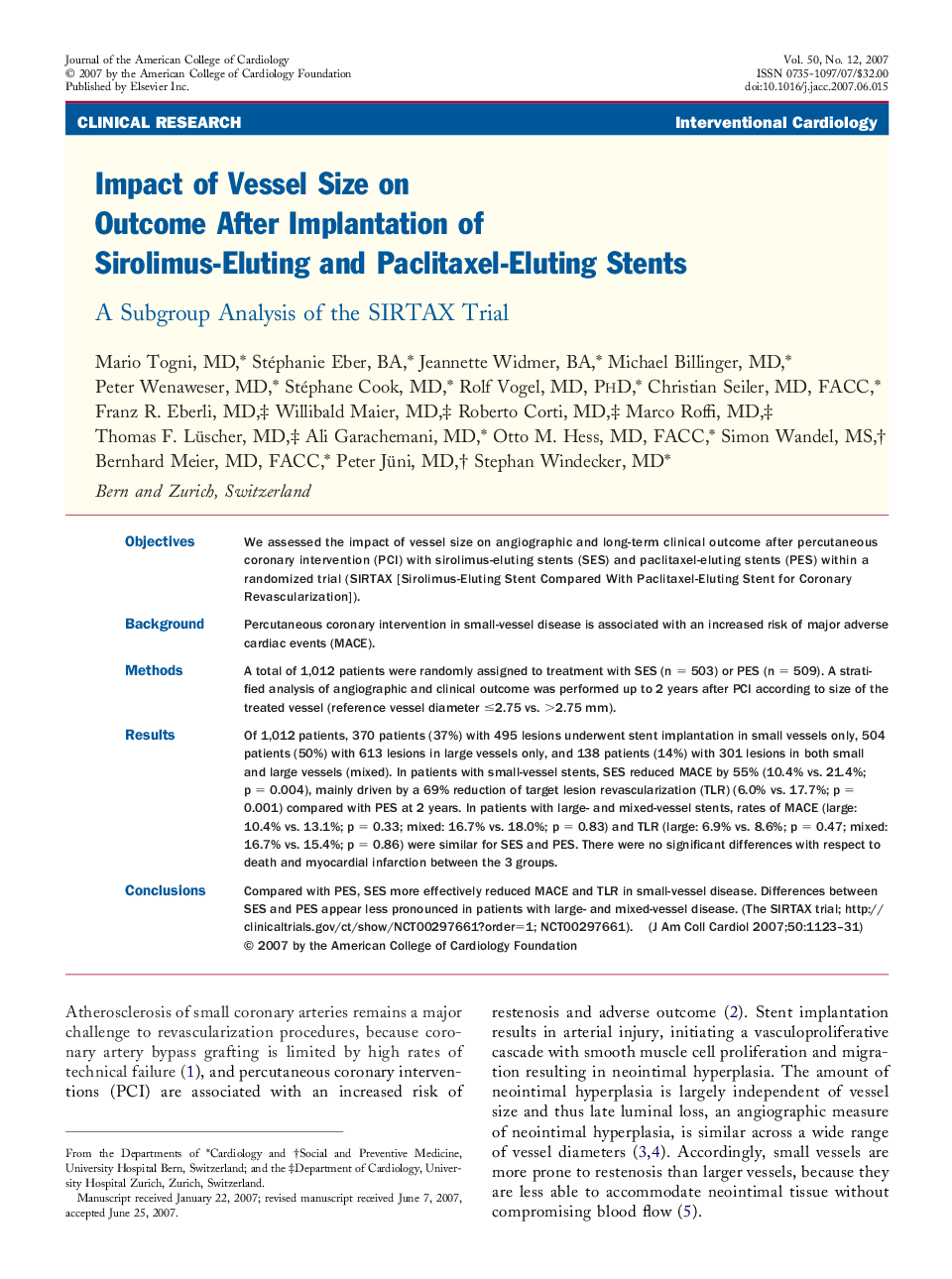 Impact of Vessel Size on Outcome After Implantation of Sirolimus-Eluting and Paclitaxel-Eluting Stents: A Subgroup Analysis of the SIRTAX Trial