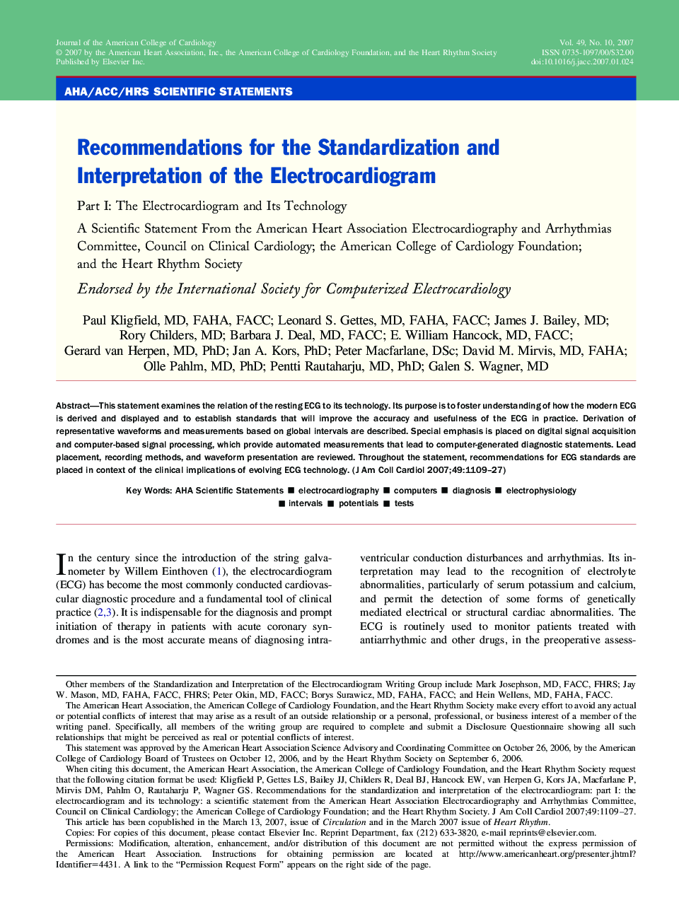 Recommendations for the Standardization and Interpretation of the Electrocardiogram : Part I: The Electrocardiogram and Its Technology A Scientific Statement From the American Heart Association Electrocardiography and Arrhythmias Committee, Council on Cli