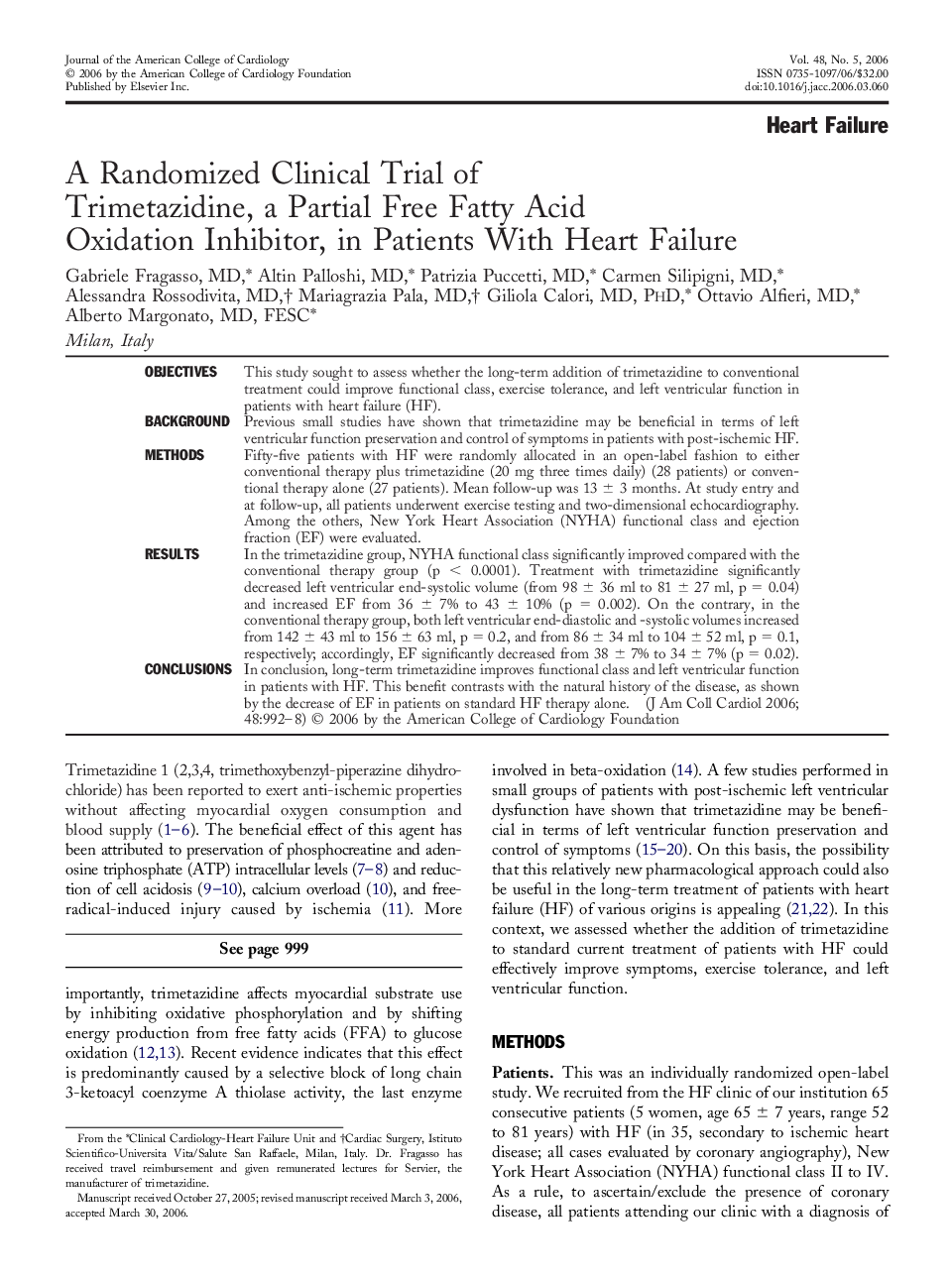 A Randomized Clinical Trial of Trimetazidine, a Partial Free Fatty Acid Oxidation Inhibitor, in Patients With Heart Failure