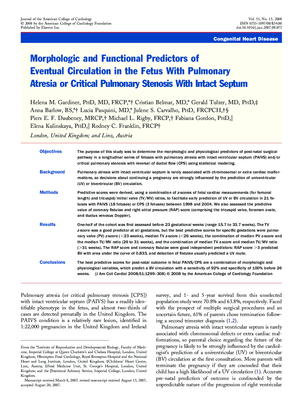 Morphologic and Functional Predictors of Eventual Circulation in the Fetus With Pulmonary Atresia or Critical Pulmonary Stenosis With Intact Septum