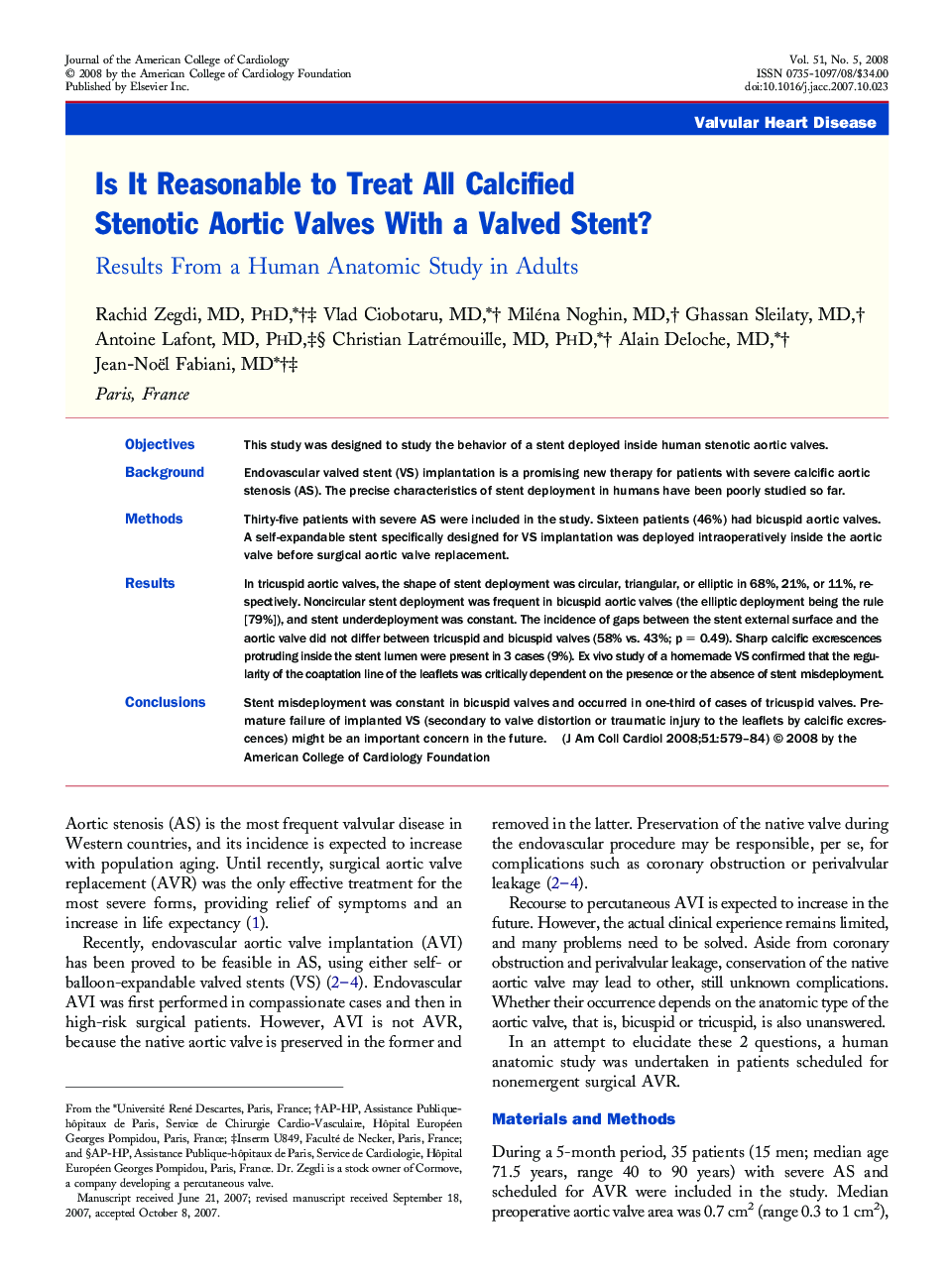 Is It Reasonable to Treat All Calcified Stenotic Aortic Valves With a Valved Stent?: Results From a Human Anatomic Study in Adults