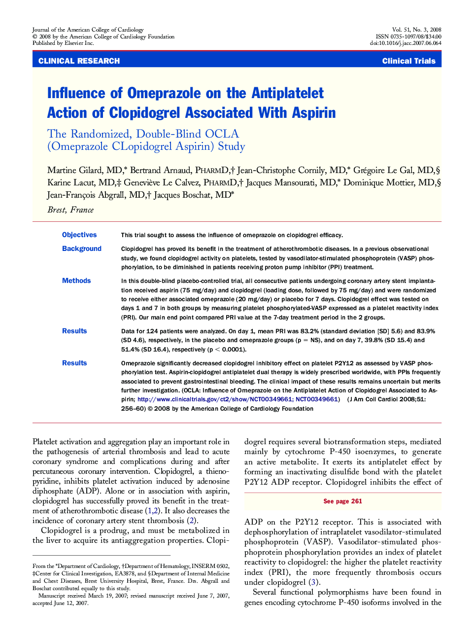 Influence of Omeprazole on the Antiplatelet Action of Clopidogrel Associated With Aspirin: The Randomized, Double-Blind OCLA (Omeprazole CLopidogrel Aspirin) Study