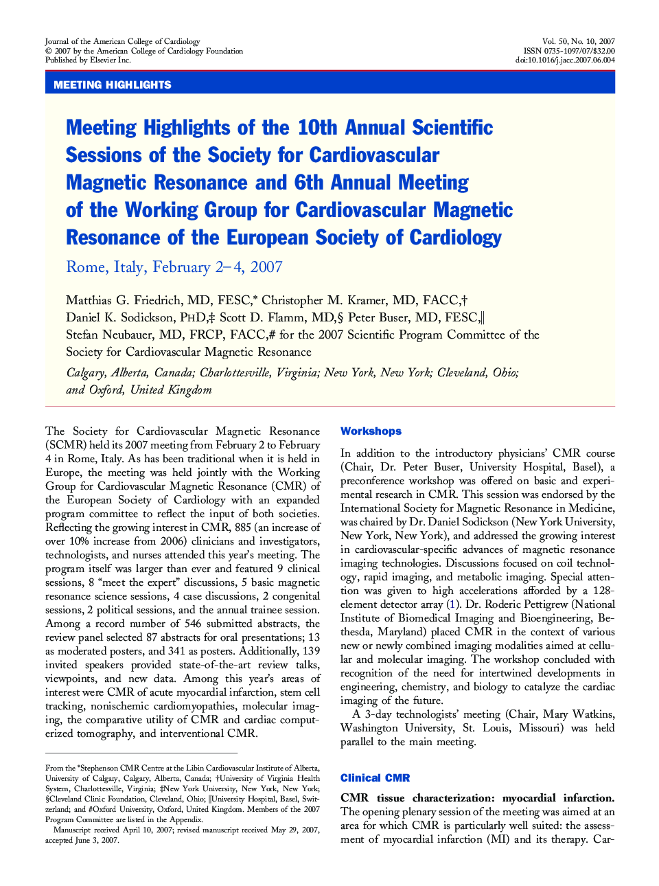 Meeting Highlights of the 10th Annual Scientific Sessions of the Society for Cardiovascular Magnetic Resonance and 6th Annual Meeting of the Working Group for Cardiovascular Magnetic Resonance of the European Society of Cardiology