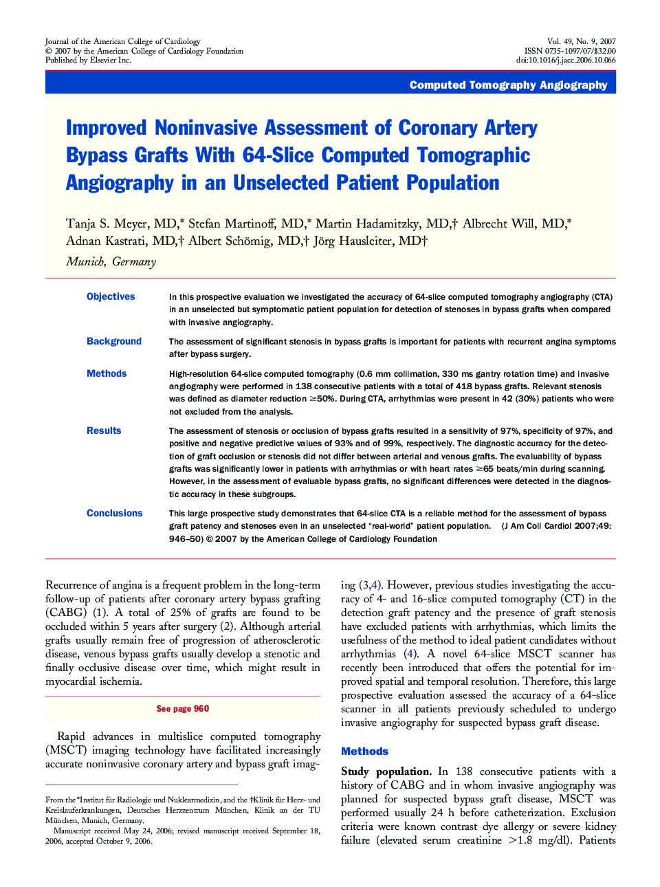 Improved Noninvasive Assessment of Coronary Artery Bypass Grafts With 64-Slice Computed Tomographic Angiography in an Unselected Patient Population