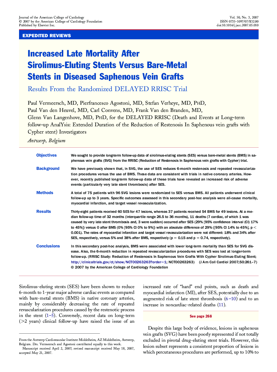 Increased Late Mortality After Sirolimus-Eluting Stents Versus Bare-Metal Stents in Diseased Saphenous Vein Grafts: Results From the Randomized DELAYED RRISC Trial