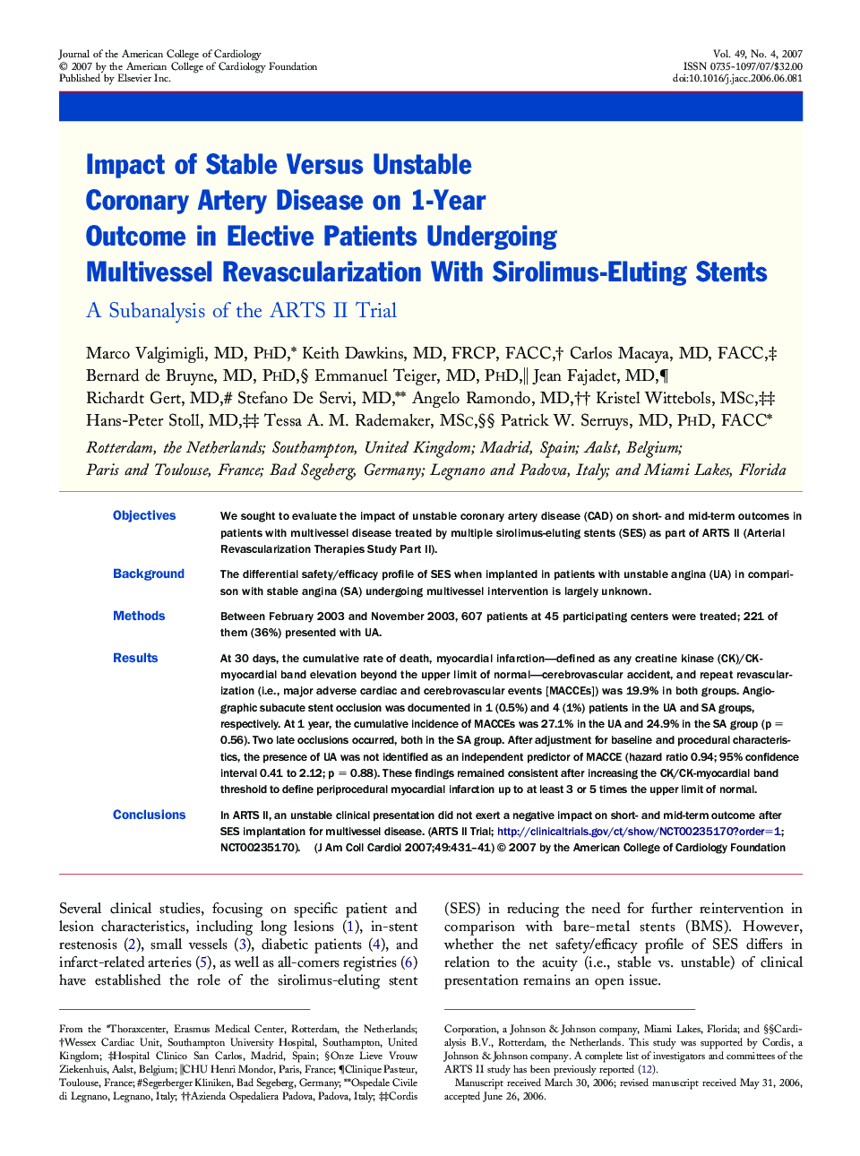 Impact of Stable Versus Unstable Coronary Artery Disease on 1-Year Outcome in Elective Patients Undergoing Multivessel Revascularization With Sirolimus-Eluting Stents : A Subanalysis of the ARTS II Trial