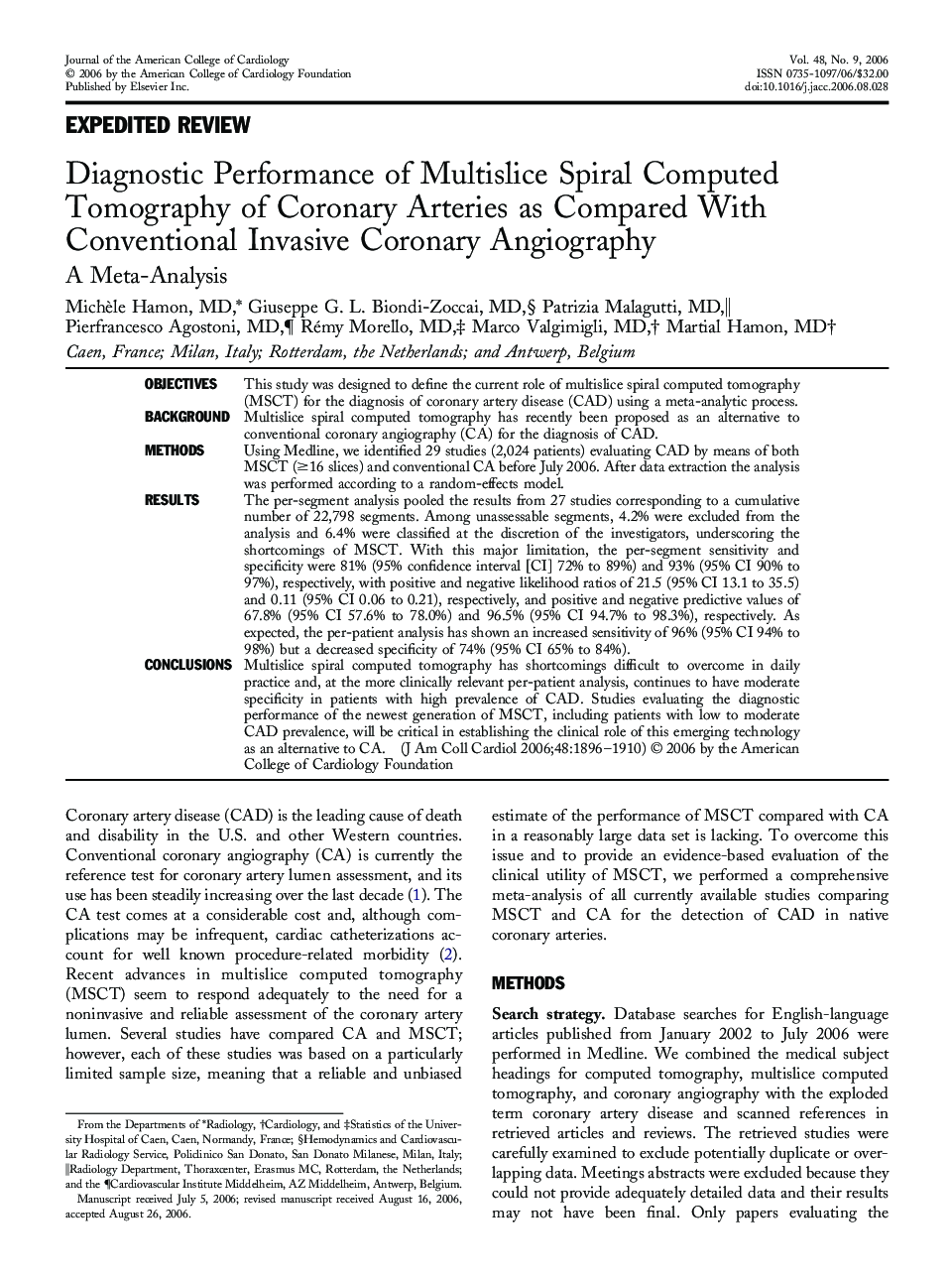 Diagnostic Performance of Multislice Spiral Computed Tomography of Coronary Arteries as Compared With Conventional Invasive Coronary Angiography: A Meta-Analysis