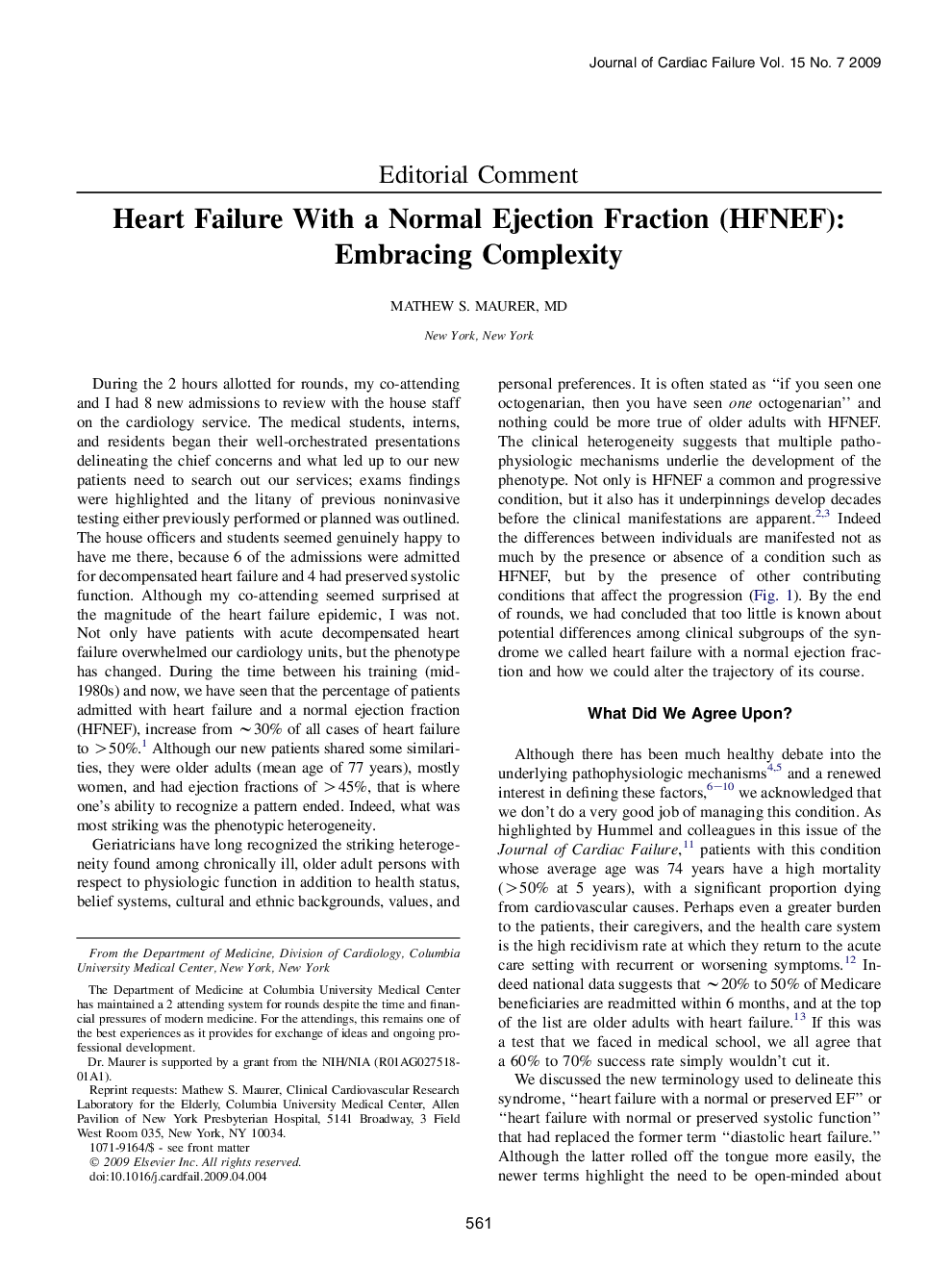 Heart Failure With a Normal Ejection Fraction (HFNEF): Embracing Complexity