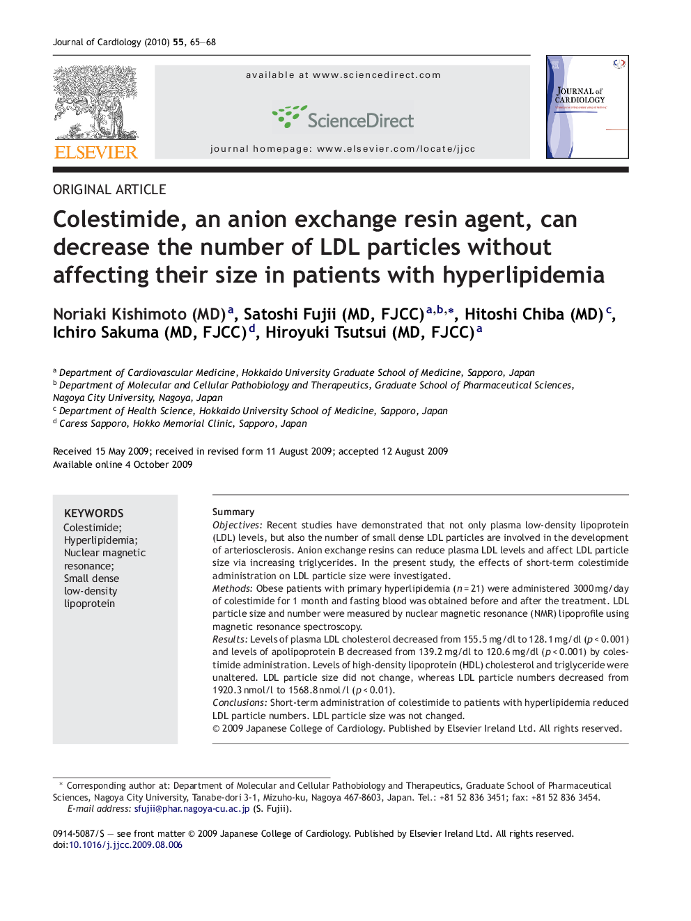 Colestimide, an anion exchange resin agent, can decrease the number of LDL particles without affecting their size in patients with hyperlipidemia