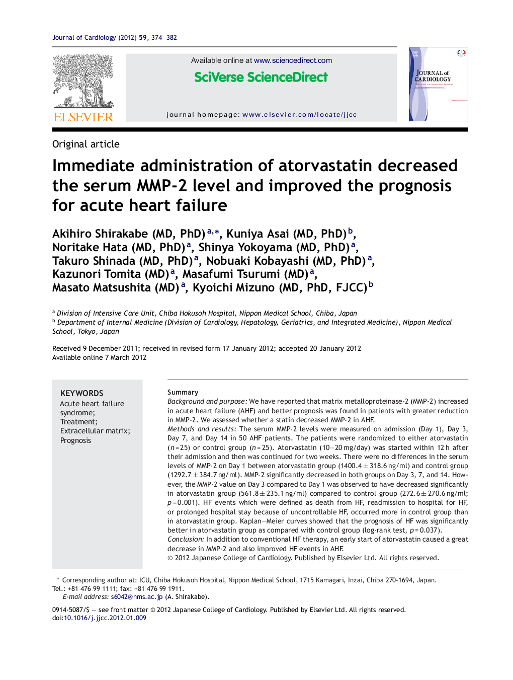 Immediate administration of atorvastatin decreased the serum MMP-2 level and improved the prognosis for acute heart failure