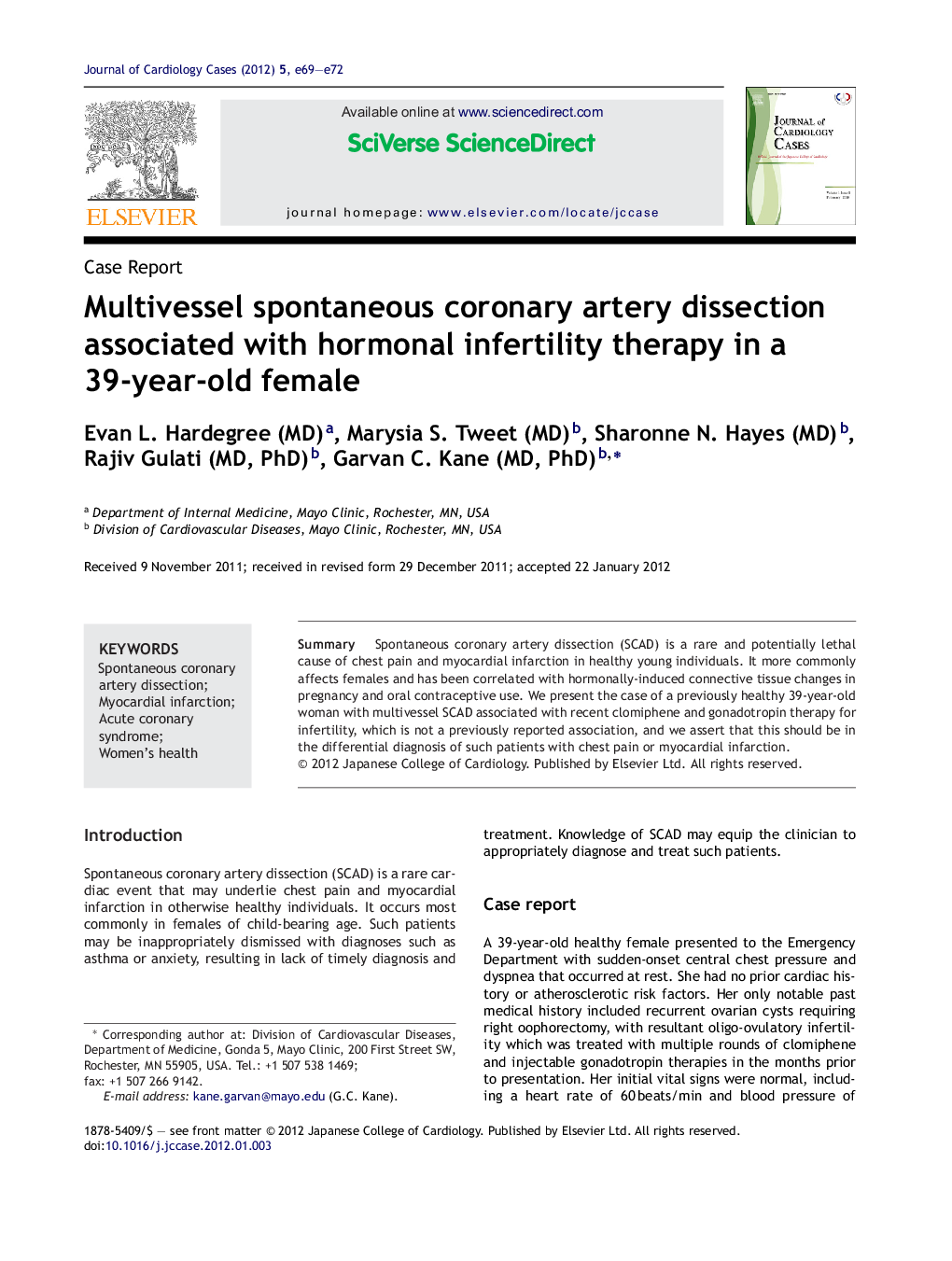 Multivessel spontaneous coronary artery dissection associated with hormonal infertility therapy in a 39-year-old female