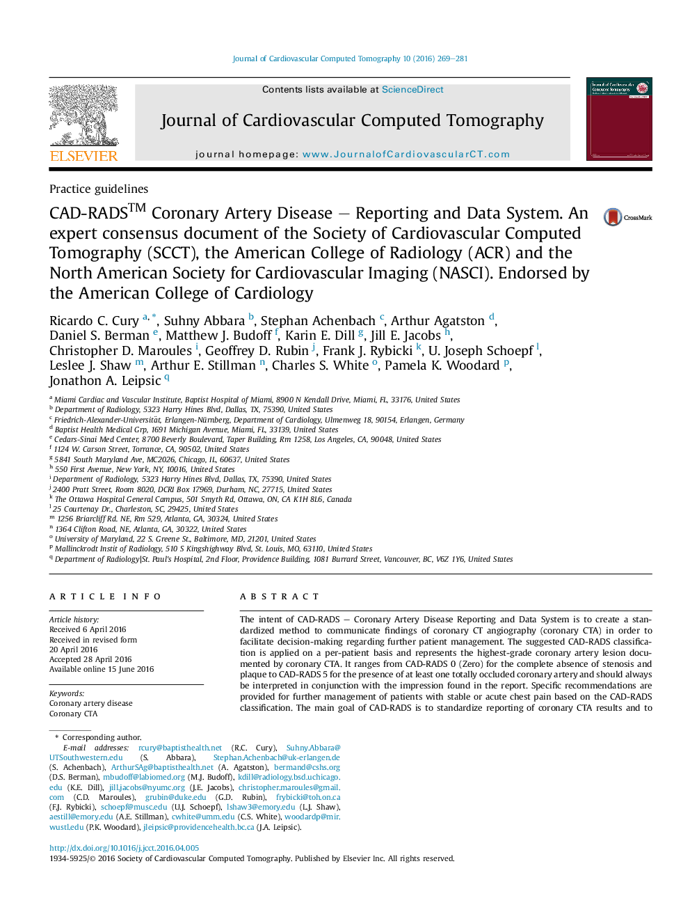 CAD-RADSTM Coronary Artery Disease – Reporting and Data System. An expert consensus document of the Society of Cardiovascular Computed Tomography (SCCT), the American College of Radiology (ACR) and the North American Society for Cardiovascular Imaging (NA